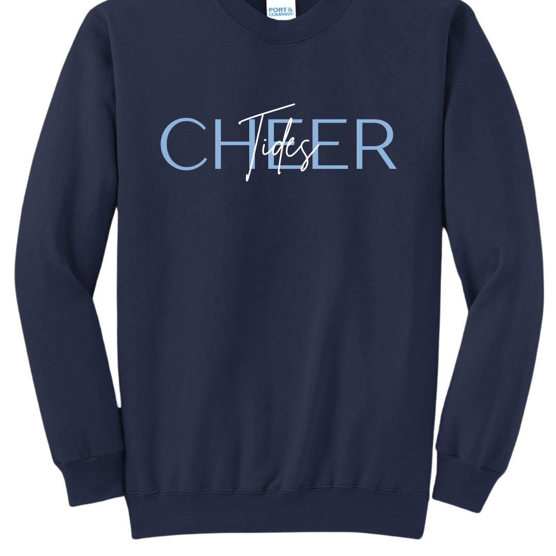 Tides Cheer Cursive Crewneck Sweatshirt - Adult and Youth sizes