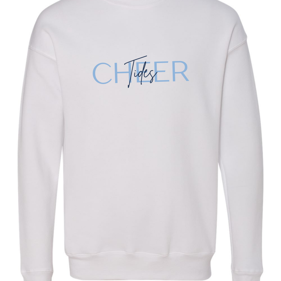 Tides Cheer Cursive Crewneck Sweatshirt - Adult and Youth sizes